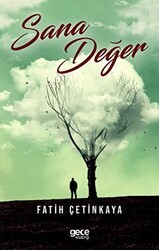 Sana Değer - Gece Kitaplığı