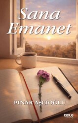 Sana Emanet - Gece Kitaplığı