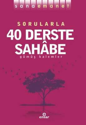 Sana Emanet - Sorularla 40 Derste Sahabe - 1
