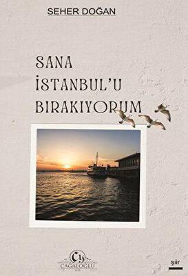 Sana İstanbul`u Bırakıyorum - 1