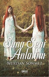 Sana Seni Anlattım - Gece Kitaplığı