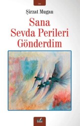 Sana Sevda Perileri Gönderdim - İzan Yayıncılık