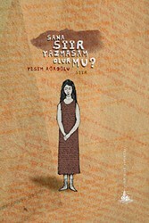 Sana Şiir Yazmasam Olur mu? - Yitik Ülke Yayınları