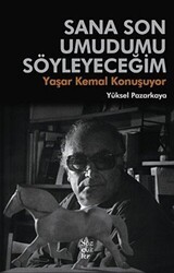 Sana Son Umudumu Söyleyeceğim - Sözcükler Yayınları