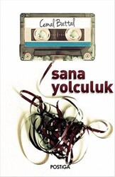 Sana Yolculuk - Postiga Yayınları