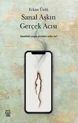 Sanal Aşkın Gerçek Acısı - Luna Yayınları