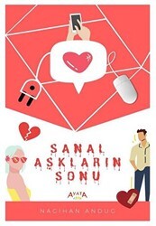 Sanal Aşkların Sonu - 1