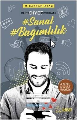 Sanal Bağımlılık - Dijital Diyet Programı - 1