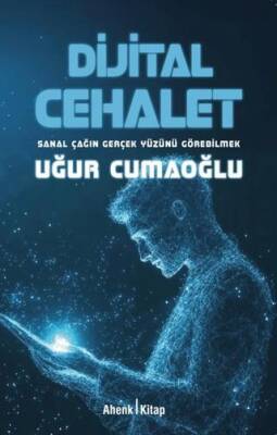 Dijital Cehalet - 1