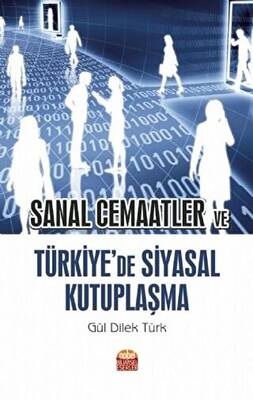 Sanal Cemaatler ve Türkiye’de Siyasal Kutuplaşma - 1