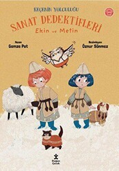 Sanat Dedektifleri Ekin ve Metin - Keçenin Yolculuğu - Doğan Çocuk