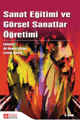 Sanat Eğitimi ve Görsel Sanatlar Öğretimi - Pegem Akademi Yayıncılık