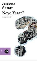 Sanat Neye Yarar? - Vakıfbank Kültür Yayınları