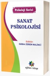 Sanat Psikolojisi - Psikoloji Serisi - Eğiten Kitap