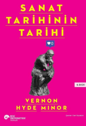 Sanat Tarihinin Tarihi - Koç Üniversitesi Yayınları