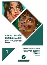 Sanat Terapisi Uygulamaları 1 - Psiko-tin Akademi Yayınları
