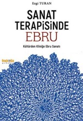 Sanat Terapisinde Ebru - Kaknüs Yayınları
