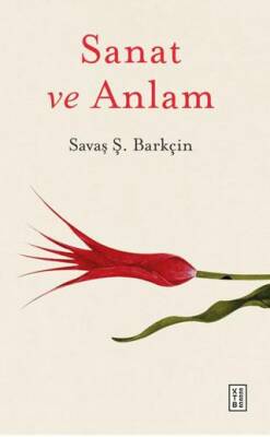 Sanat ve Anlam - 1