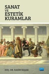 Sanat ve Estetik Kuramlar - Nobel Akademik Yayıncılık