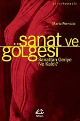 Sanat ve Gölgesi - İletişim Yayınevi