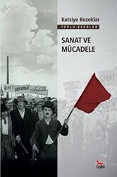 Sanat ve Mücadele - Ceylan Yayınları