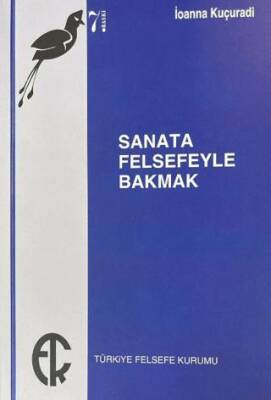 Sanata Felsefeyle Bakmak - 1