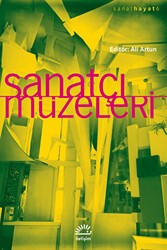 Sanatçı Müzeleri - İletişim Yayınevi