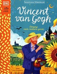 Sanatçının Gördükleri - Vincent van Gogh - Everest K12