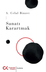Sanatı Karartmak - Cumhuriyet Kitapları
