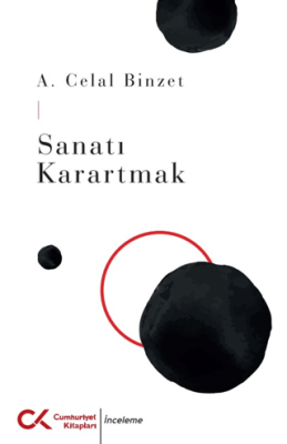 Sanatı Karartmak - 1