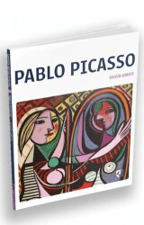 Pablo Picasso - Sanatın Büyük Ustaları 22 - HayalPerest Kitap