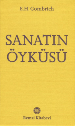Sanatın Öyküsü - Remzi Kitabevi