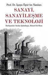 Sanayi, Sanayileşme ve Teknoloji - Dost Kitabevi Yayınları