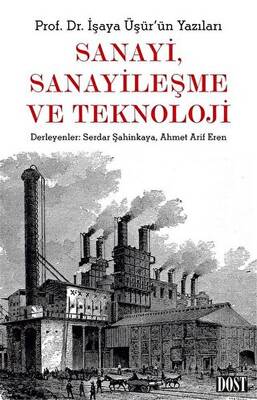 Sanayi, Sanayileşme ve Teknoloji - 1