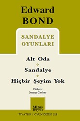 Sandalye Oyunları: Alt Oda - Sandalye - Hiçbir Şeyim Yok - Mitos Boyut Yayınları