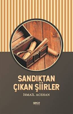 Sandıktan Çıkan Şiirler - 1