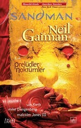 Sandman 1. Cilt: Prelüdler - Noktürnler - İthaki Yayınları