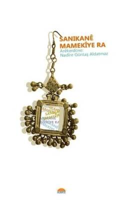 Sanikanê Mamekîye ra - 1