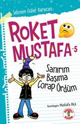 Sanırım Başıma Çorap Ördüm - Roket Mustafa 5 - Sihirli Kalem