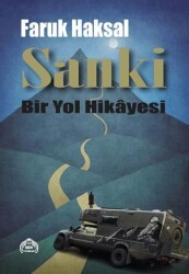Sanki - Bir Yol Hikayesi - Kekeme Yayınları