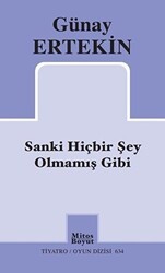 Sanki Hiçbir Şey Olmamış Gibi - Mitos Boyut Yayınları