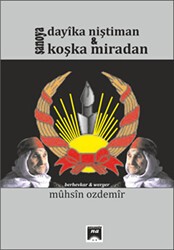 Şanoya Dayıka Niştiman - Koşka Miradan - Na Yayınları