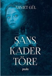 Şans Kader Töre - Puslu Yayıncılık