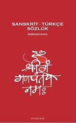 Sanskrit – Türkçe Sözlük - Pinhan Yayıncılık