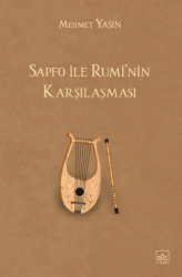 Sapfo ile Rumi`nin Karşılaşması - İthaki Yayınları