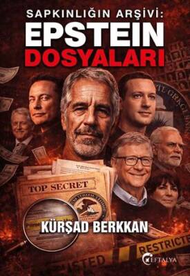 Sapkınlığın Arşivi: Epstein Dosyaları - 1