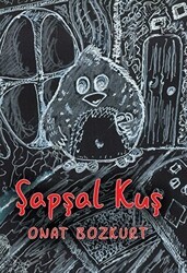Şapşal Kuş - İkinci Adam Yayınları