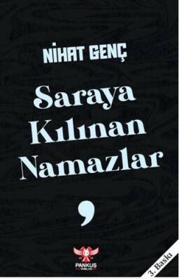 Saraya Kılınan Namazlar - 1