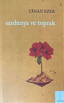 Sardunya ve Toprak - 1