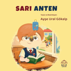 Sarı Anten - Şule Yayınları
